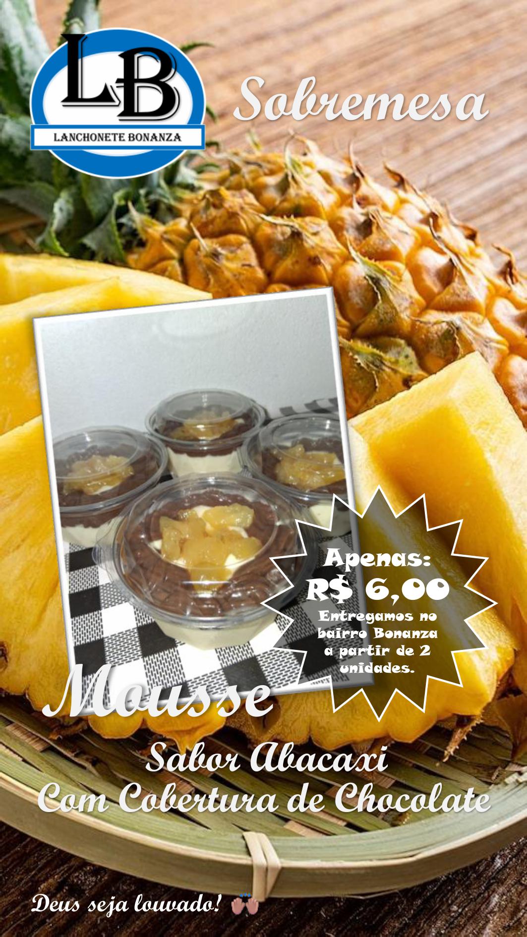 Musse de Abacaxi + Chocolate